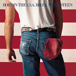 Bruce Springsteen, Born in the U.S.A. album cover